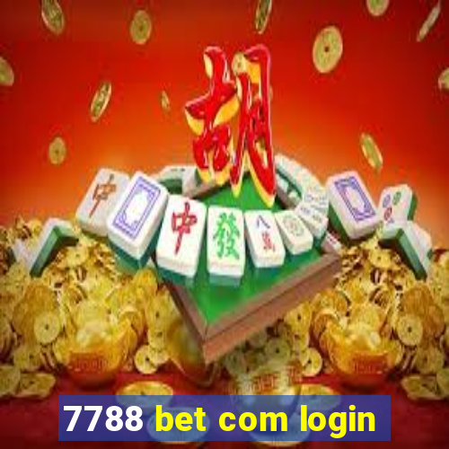 7788 bet com login